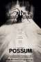 Nonton Film Possum (2018) Sub Indo