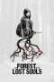 Nonton Film The Forest of the Lost Souls (2017) Sub Indo