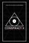 Nonton Film Conspiracy X (2018) Sub Indo