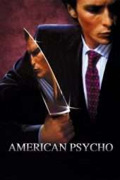 Nonton Film American Psycho (2000) Sub Indo