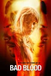 Nonton Film Bad Blood (2017) Sub Indo