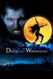 Nonton Film Dances with Werewolves (2016) Sub Indo