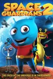 Nonton Film Space Guardians 2 (2018) gt Sub Indo