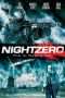 Nonton Film Night Zero (2018) Sub Indo