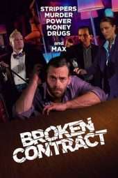 Nonton Film Broken Contract (2018) Sub Indo