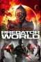 Nonton Film Predator World (2017) Sub Indo