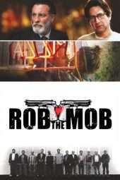 Nonton Film Rob the Mob (2014) Sub Indo