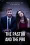 Nonton Film The Pastor and the Pro (2018) Sub Indo