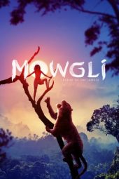 Nonton Film Mowgli: Legend of the Jungle (2018) Sub Indo