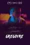 Nonton Film Gregoire (2017) Sub Indo