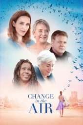 Nonton Film Change in the Air (2018) Sub Indo