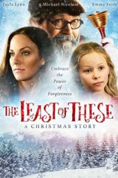 Nonton Film The Least of These- A Christmas Story (2018) Sub Indo