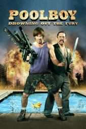 Nonton Film Poolboy – Drowning Out the Fury (2011) Sub Indo