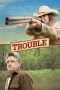 Nonton Film Trouble (2017) Sub Indo