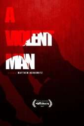 Nonton Film A Violent Man (2017) Sub Indo