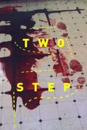 Nonton Film Two Step (2015) Sub Indo