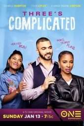 Nonton Film Three’s Complicated (2019) Sub Indo