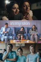 Nonton Film In My Skin (2018) Sub Indo