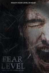 Nonton Film Fear Level (2018) Sub Indo