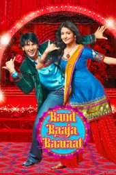 Nonton Film Band Baaja Baaraat (2010) Sub Indo