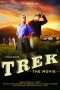 Nonton Film Trek: The Movie (2018) Sub Indo