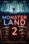 Nonton Film Monsterland 2 (2019) Sub Indo