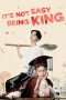 Nonton Film King is Not Easy (2017) Sub Indo