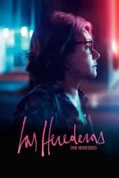 Nonton Film The Heiresses (2018) Sub Indo