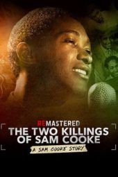 Nonton Film ReMastered: The Two Killings of Sam Cooke (2019) Sub Indo