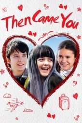 Nonton Film Then Came You (2019) Sub Indo