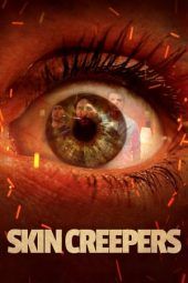 Nonton Film Skin Creepers (2018) Sub Indo