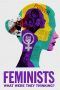 Nonton Film Feminists: What Were They Thinking? (2018) Sub Indo