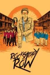 Nonton Film Rock Steady Row (2018) Sub Indo