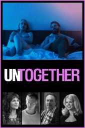 Nonton Film Untogether (2019) Sub Indo