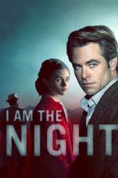 Nonton Film I Am the Night Season 01 (2019) Sub Indo