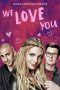 Nonton Film We Love You (2016) Sub Indo