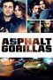 Nonton Film Asphaltgorillas (2018) Sub Indo