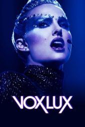 Nonton Film Vox Lux (2018) Sub Indo