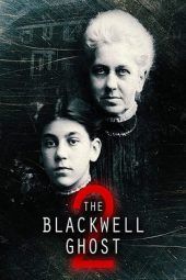 Nonton Film The Blackwell Ghost 2 (2018) Sub Indo