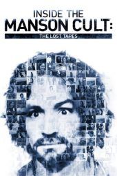 Nonton Film Inside the Manson Cult: The Lost Tapes (2018) Sub Indo