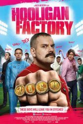 Nonton Film The Hooligan Factory (2014) Sub Indo