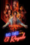 Nonton Film Bad Times at the El Royale (2018) Sub Indo