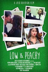 Nonton Film Low and Peachy (2015) Sub Indo