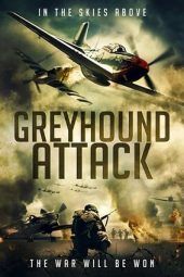 Nonton Film Greyhound Attack (2019) Sub Indo