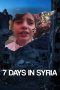 Nonton Film 7 Days in Syria (2015) Sub Indo