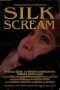 Nonton Film Silk Scream (2017) Sub Indo