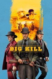 Nonton Film Big Kill (2018) Sub Indo