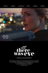 Nonton Film And Then There Was Eve (2017) Sub Indo