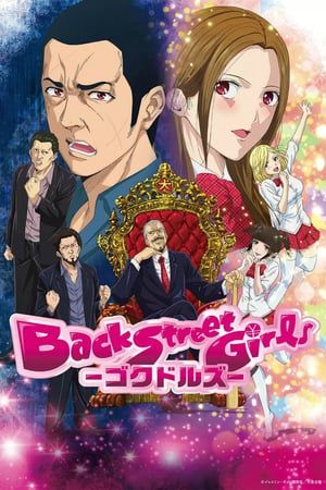 Nonton Back Street Girls: Goku Dolls (2018) Sub Indo