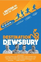 Nonton Film Destination: Dewsbury (2019) Sub Indo